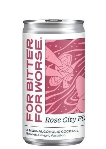 FOR BITTER FOR WORSE Rose City Fizz