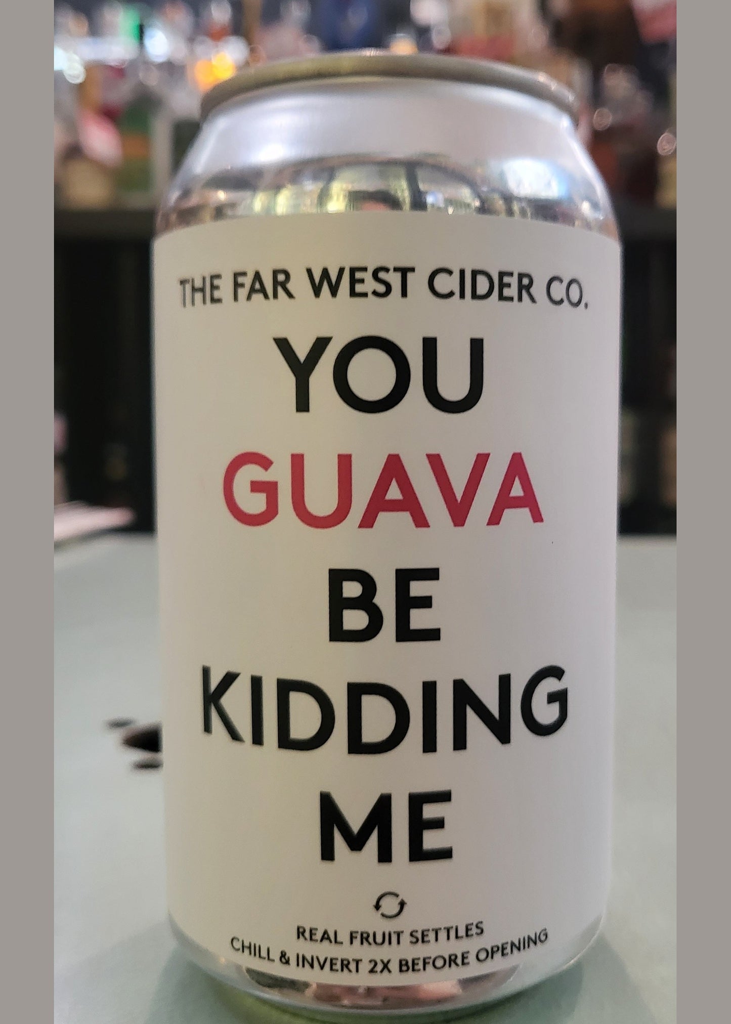 FAR WEST Cider You GUAVA Be Kidding Me