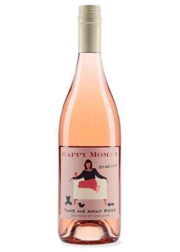 HAPPY MOMMY Take Me Away Rosé of Grenache 2023